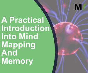 A Practical Introduction Into Mind Mapping And Memory