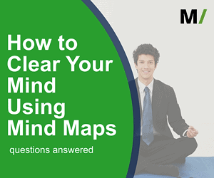 Clear Your Mind Using Mind Maps