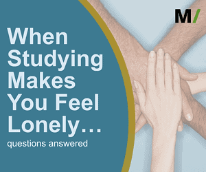 When Studying Makes You Feel Lonely