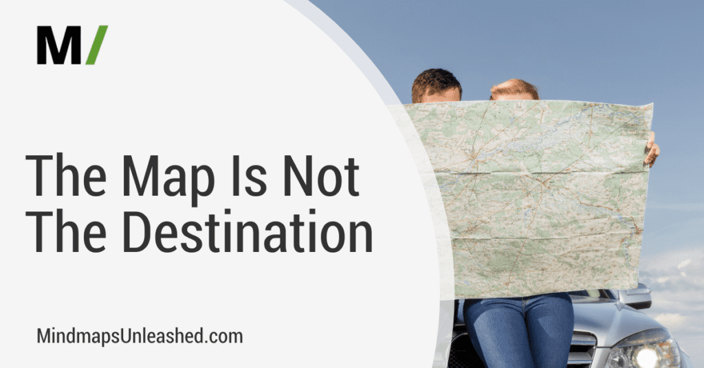 the map is not the destination
