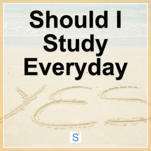 should I study everyday?