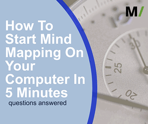 How to start mind mapping on your computer in 5 minutes
